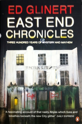Book cover of East End Chronicles by Ed Glinert