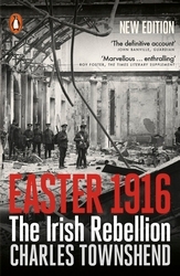 Book cover of Easter 1916 by Charles Townshend