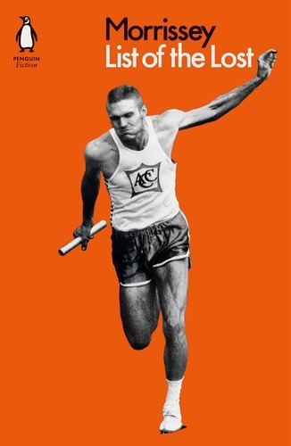 Book cover of List of the Lost by Morrissey