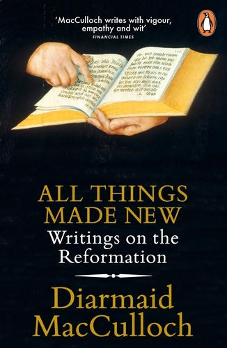 Book cover of All Things Made New by Diarmaid MacCulloch