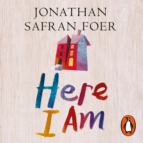Book cover of Here I Am by Jonathan Safran Foer
