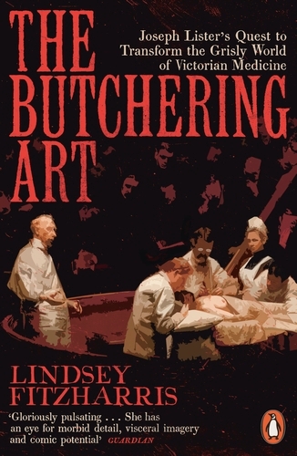Book cover of The Butchering Art by Lindsey Fitzharris