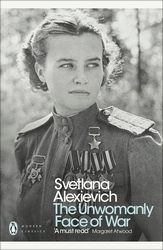 Book cover of The Unwomanly Face of War by Svetlana Alexievich