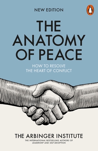 Book cover of The Anatomy of Peace by The Arbinger Institute