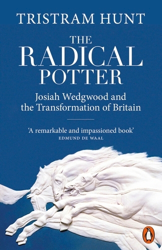 Book cover of The Radical Potter by Tristram Hunt