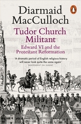 Book cover of Tudor Church Militant by Diarmaid MacCulloch