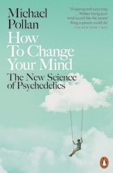 Book cover of How to Change Your Mind by Michael Pollan