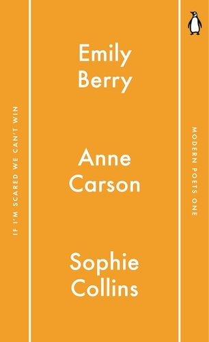 Book cover of Penguin Modern Poets 1 by Emily Berry, Anne Carson, Sophie Collins