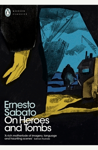 Book cover of On Heroes and Tombs by Ernesto Sabato