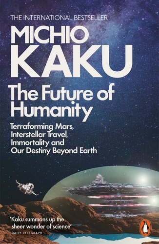 Book cover of The Future of Humanity by Michio Kaku
