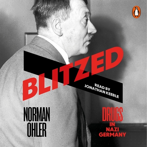 Book cover of Blitzed by Norman Ohler