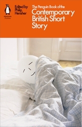 Book cover of The Penguin Book of the Contemporary British Short Story