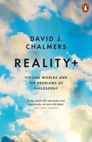 Book cover of Reality+ by David J. Chalmers