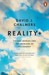 Book cover of Reality+ by David J. Chalmers