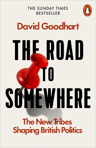 Book cover of The Road to Somewhere by David Goodhart
