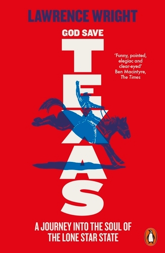 Book cover of God Save Texas by Lawrence Wright
