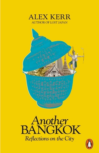 Book cover of Another Bangkok by Alex Kerr