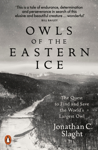Book cover of Owls of the Eastern Ice by Jonathan C. Slaght
