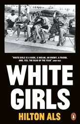 Book cover of White Girls by Hilton Als