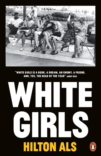Book cover of White Girls by Hilton Als