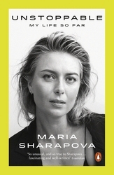 Book cover of Unstoppable by Maria Sharapova