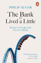 Book cover of The Bank That Lived a Little by Philip Augar