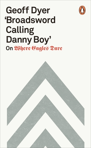 Book cover of 'Broadsword Calling Danny Boy' by Geoff Dyer