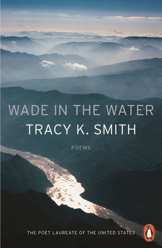 Book cover of Wade in the Water by Tracy K. Smith