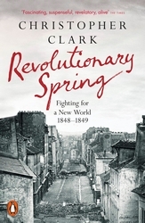 Book cover of Revolutionary Spring by Christopher Clark
