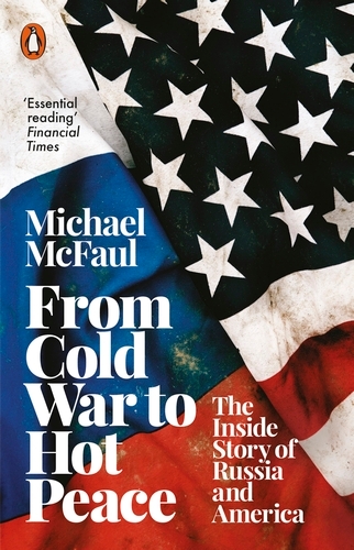 Book cover of From Cold War to Hot Peace by Michael McFaul