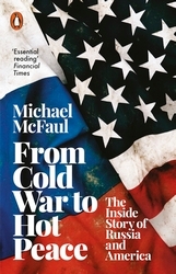 Book cover of From Cold War to Hot Peace by Michael McFaul