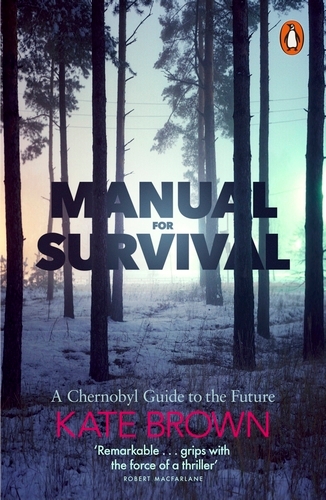 Book cover of Manual for Survival by Kate Brown
