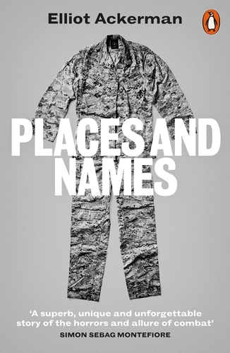 Book cover of Places and Names by Elliot Ackerman