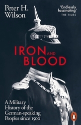 Book cover of Iron and Blood by Peter H. Wilson