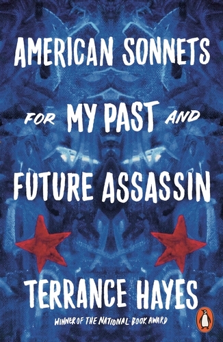 Book cover of American Sonnets for My Past and Future Assassin by Terrance Hayes