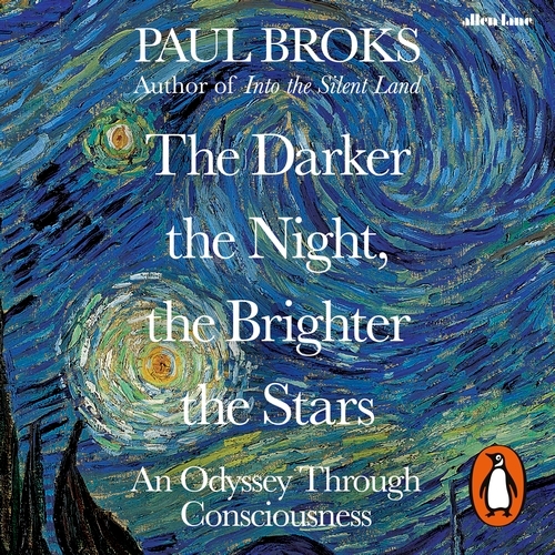 Book cover of The Darker the Night, the Brighter the Stars by Paul Broks