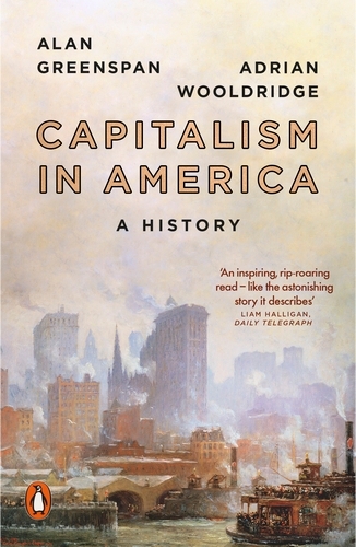Book cover of Capitalism in America by Alan Greenspan, Adrian Wooldridge