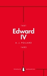 Book cover of Edward IV (Penguin Monarchs) by A J Pollard