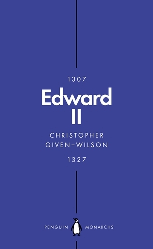Book cover of Edward II (Penguin Monarchs) by Christopher Given-Wilson