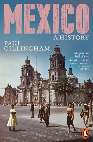 Book cover of Mexico: A History by Paul Gillingham