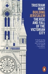Book cover of Building Jerusalem by Tristram Hunt