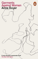 Book cover of Garments Against Women by Anne Boyer