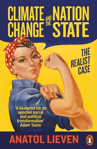 Book cover of Climate Change and the Nation State by Anatol Lieven