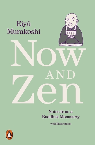 Book cover of Now and Zen by Eiyû Murakoshi
