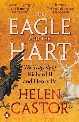 Book cover of The Eagle and the Hart by Helen Castor