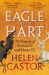 Book cover of The Eagle and the Hart by Helen Castor