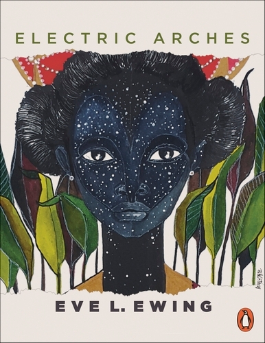 Book cover of Electric Arches by Eve Ewing
