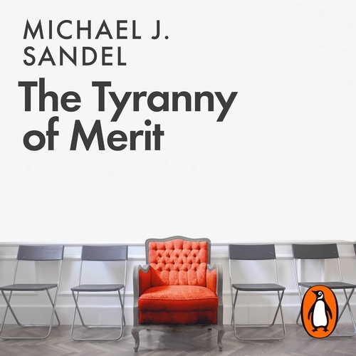 Book cover of The Tyranny of Merit by Michael J. Sandel