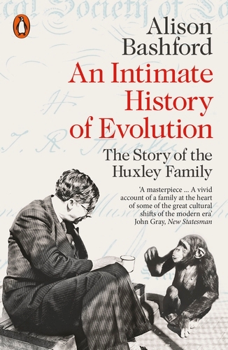 Book cover of An Intimate History of Evolution by Alison Bashford