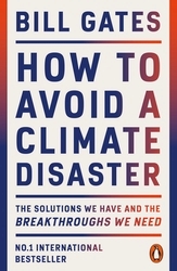 Book cover of How to Avoid a Climate Disaster by Bill Gates